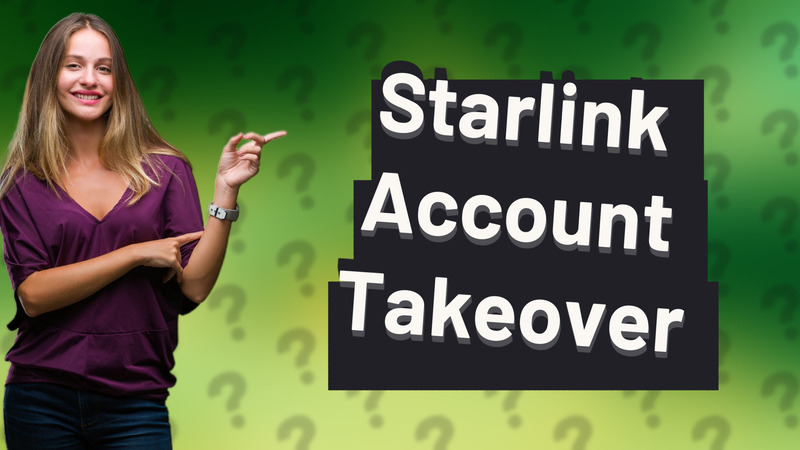 Starlink Account Takeover