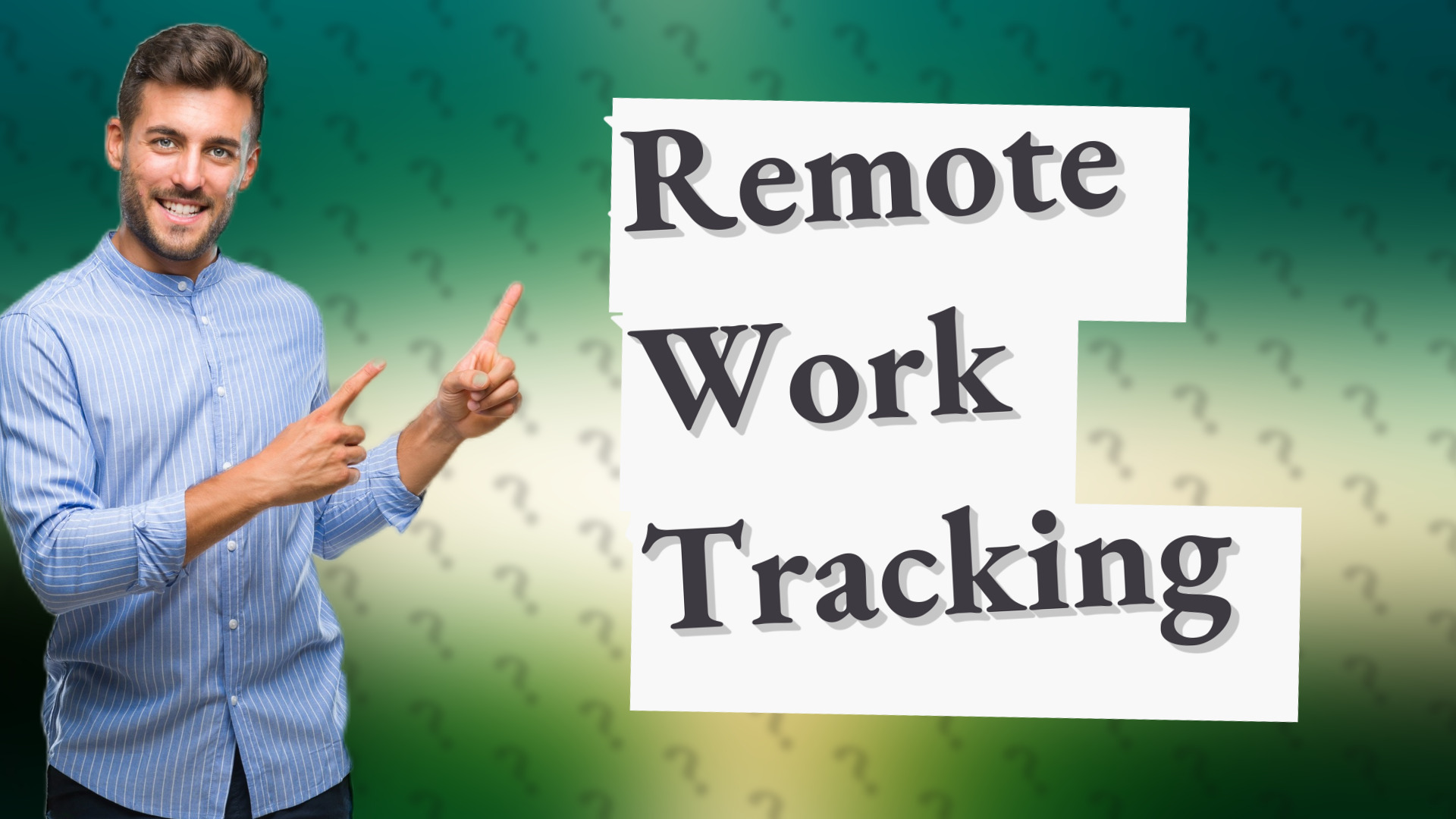 Remote Work Tracking