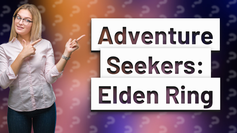 Adventure Seekers: Elden Ring