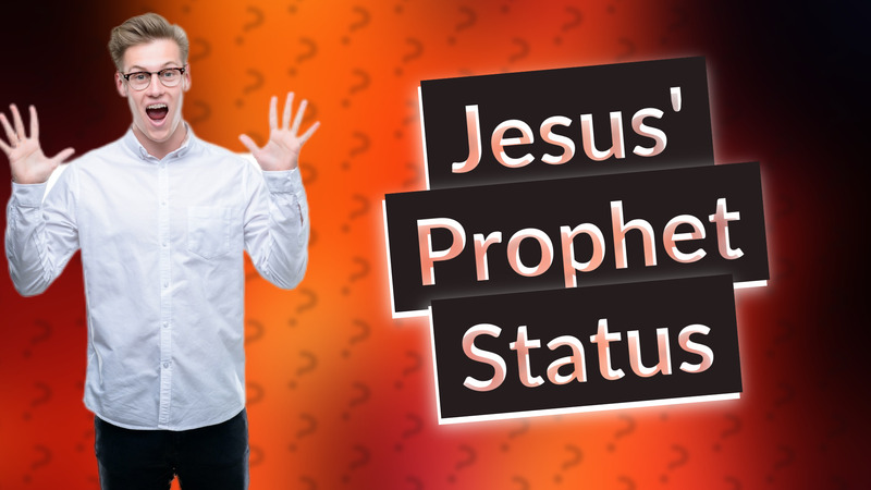 Jesus' Prophet Status