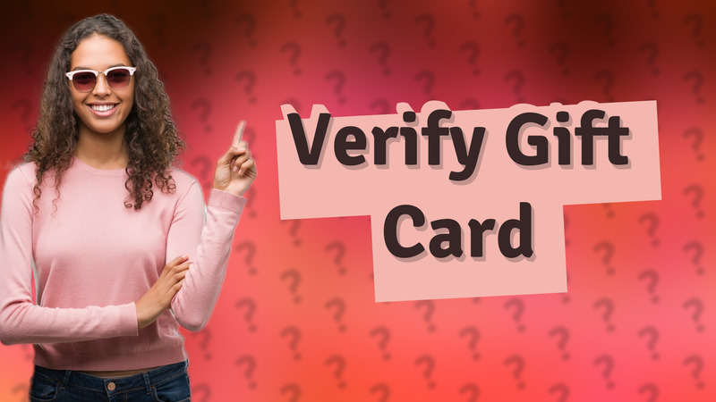 Verify Gift Card