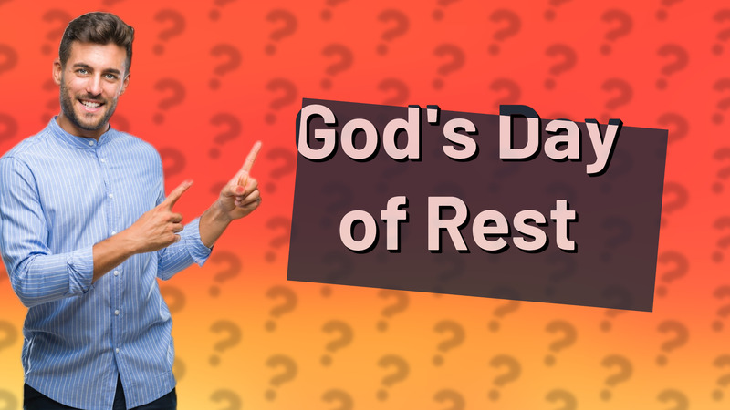 God's Day of Rest