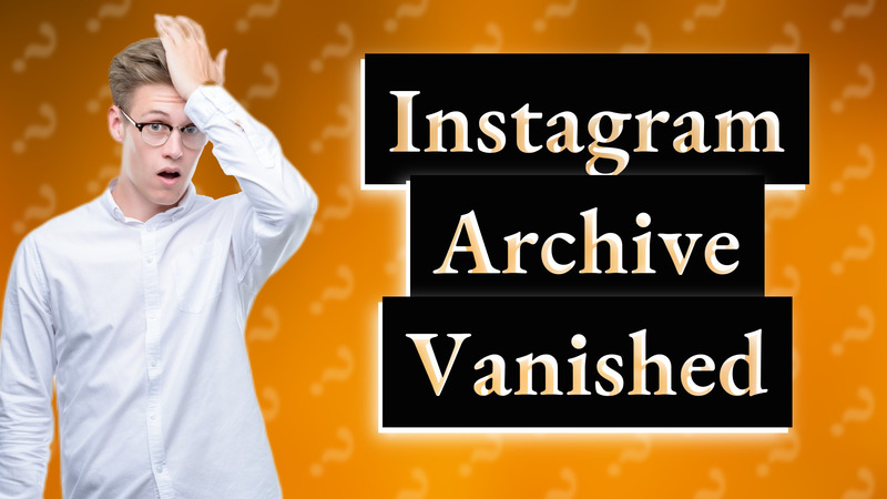 Instagram Archive Vanished