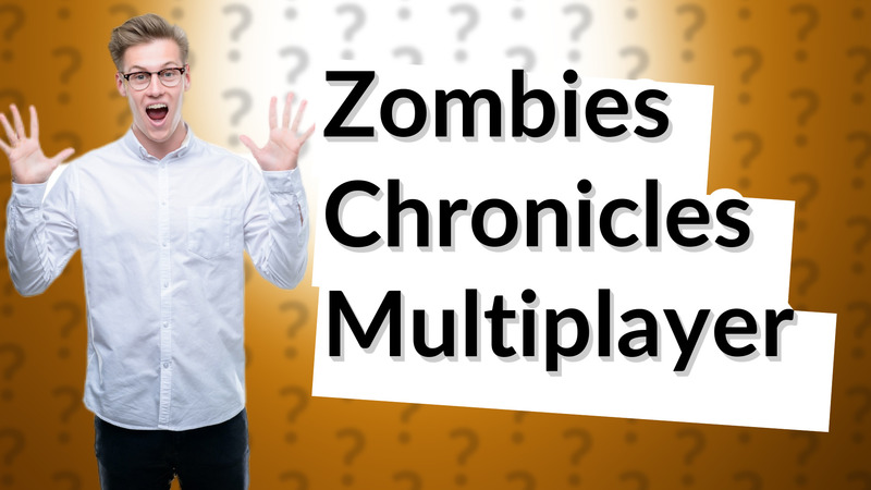 Zombies Chronicles Multiplayer
