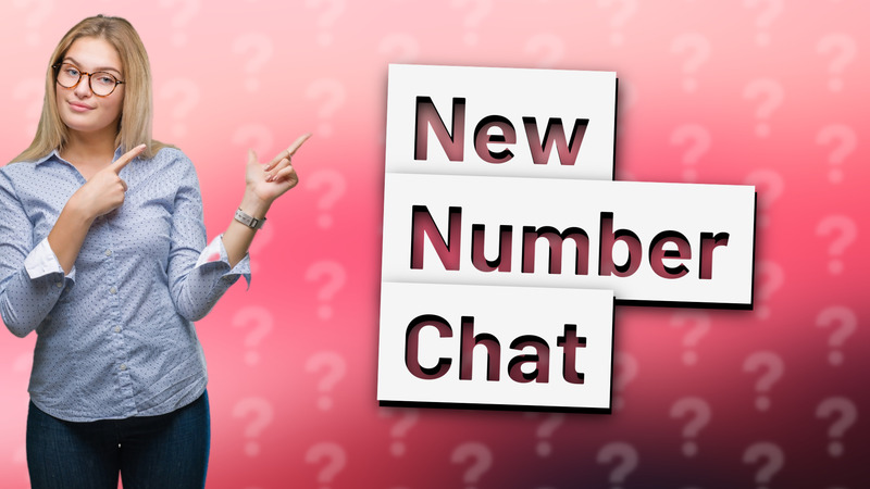 New Number Chat