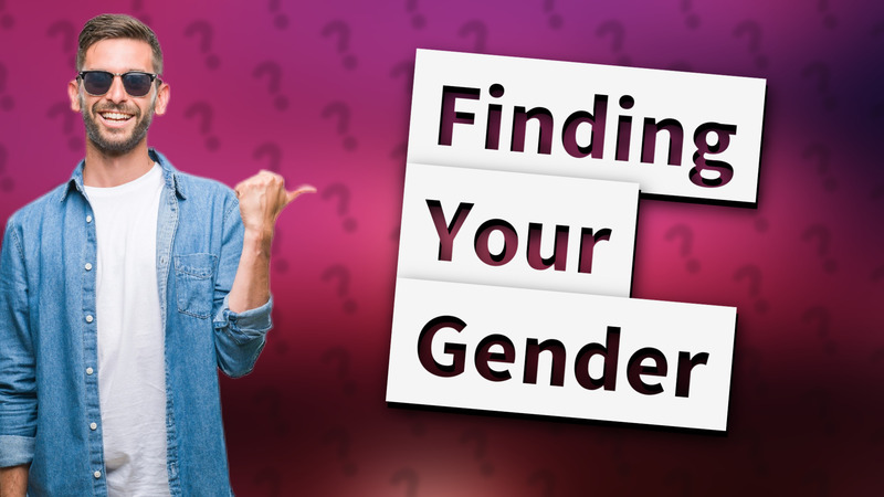 Finding Your Gender