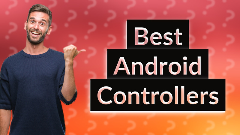 Best Android Controllers