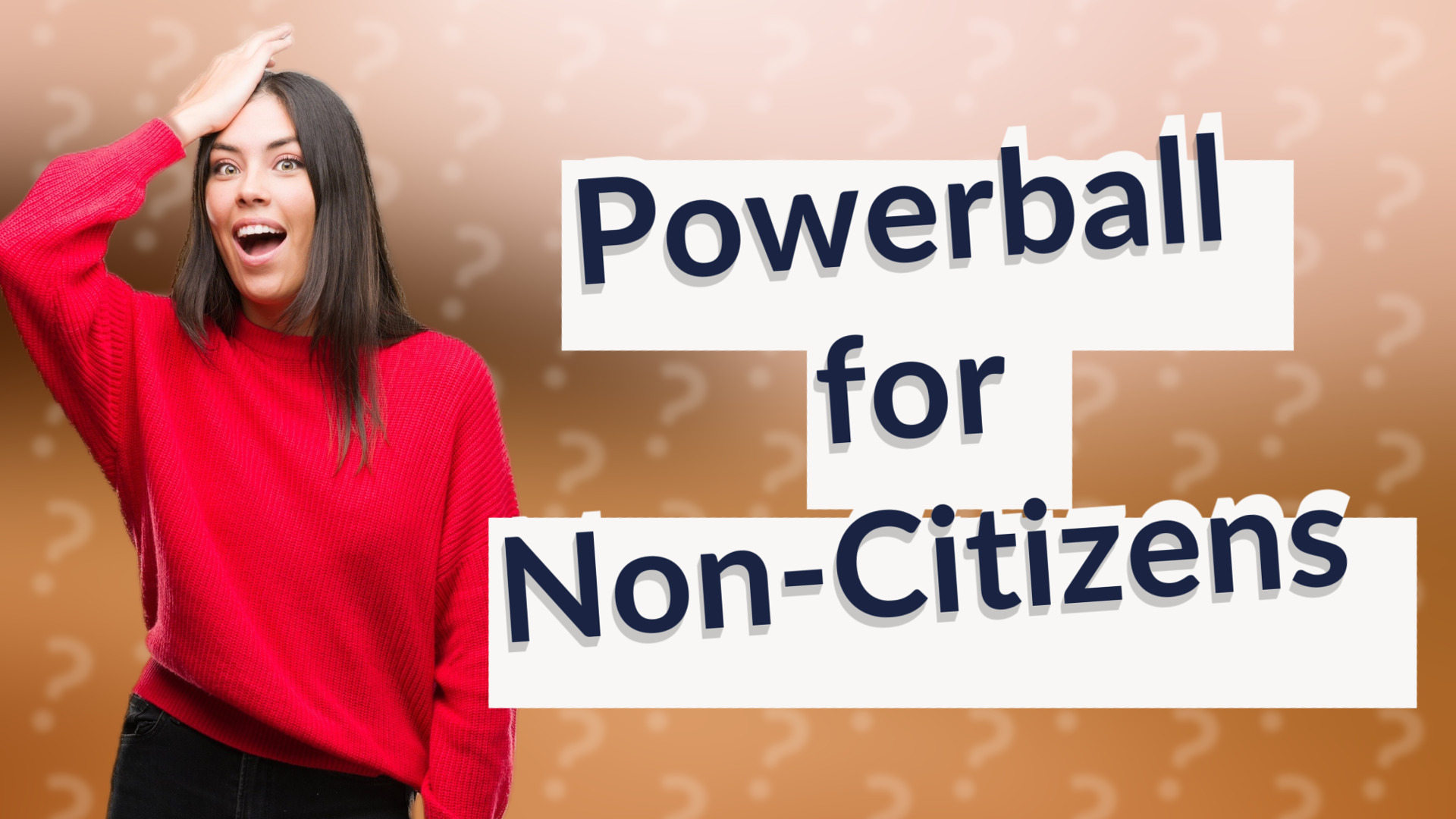 Powerball for Non-Citizens