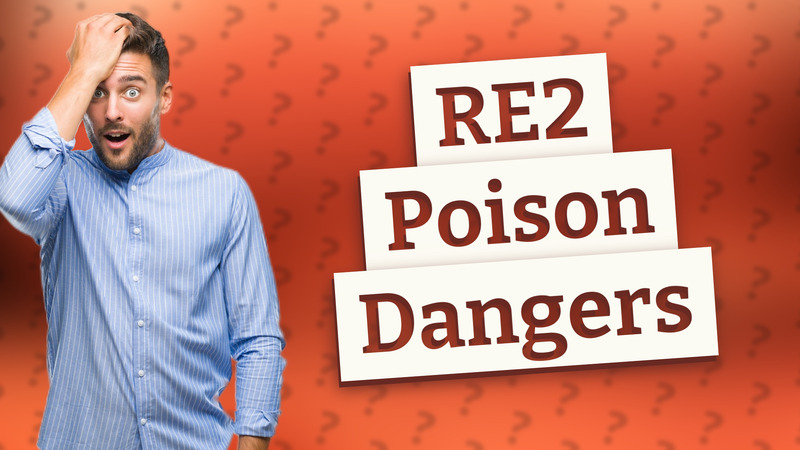 RE2 Poison Dangers