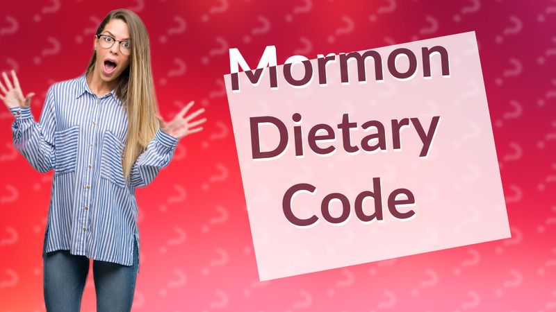Mormon Dietary Code