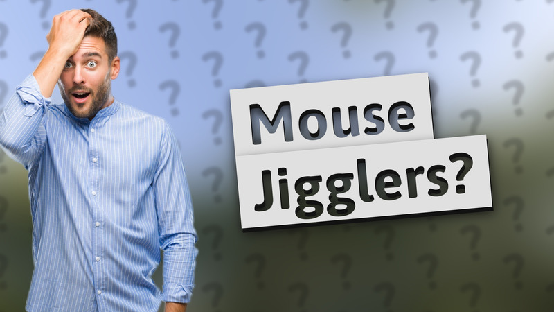 Mouse Jigglers?
