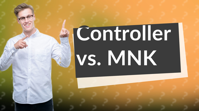 Controller vs. MNK