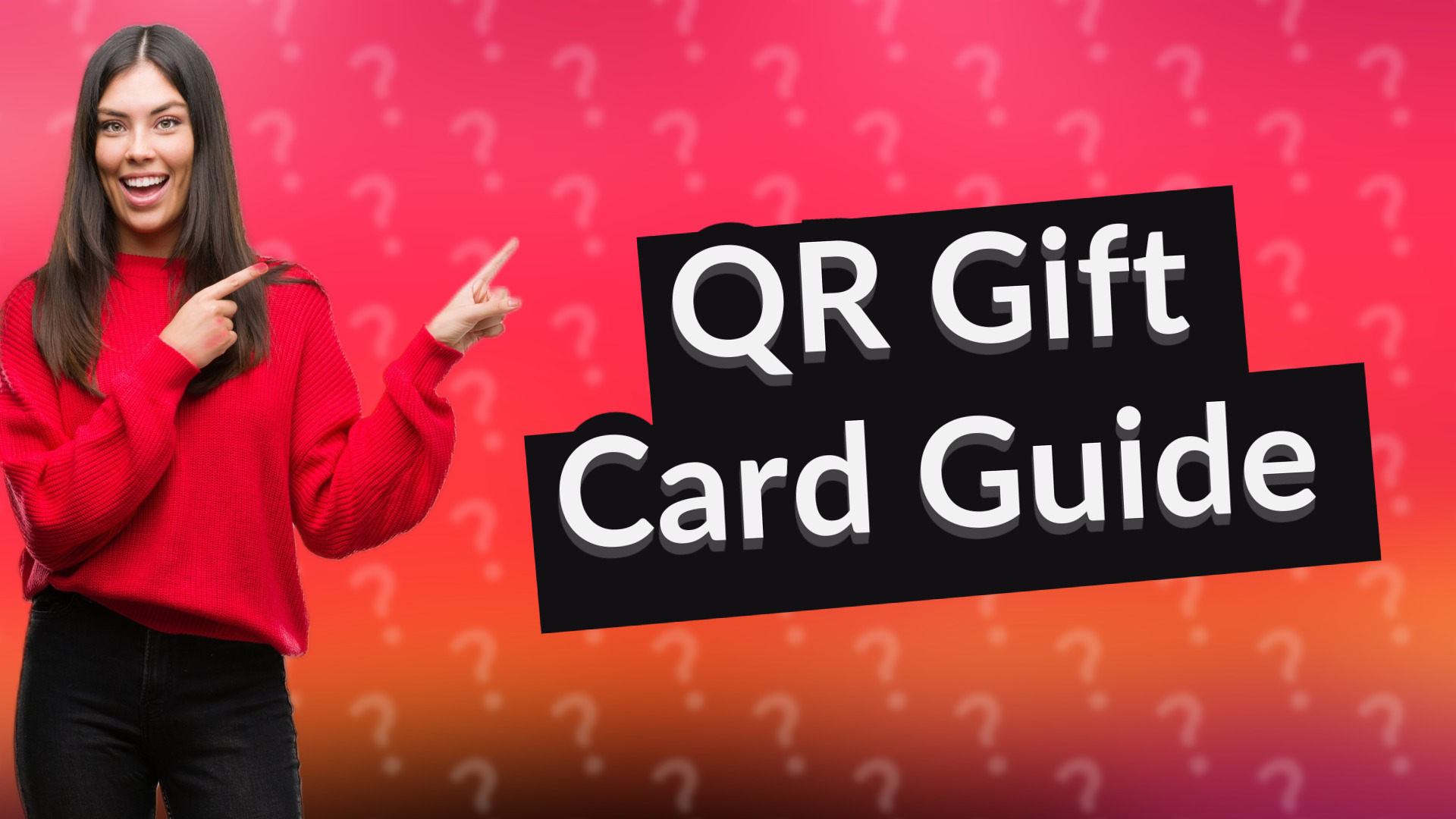 QR Gift Card Guide