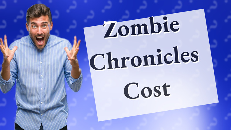 Zombie Chronicles Cost