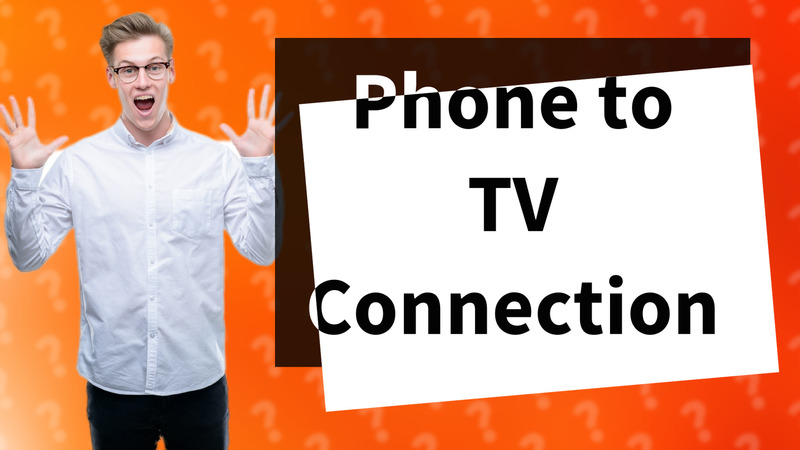 Phone to TV Connection