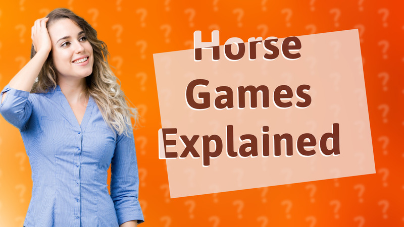 Horse Games Explained