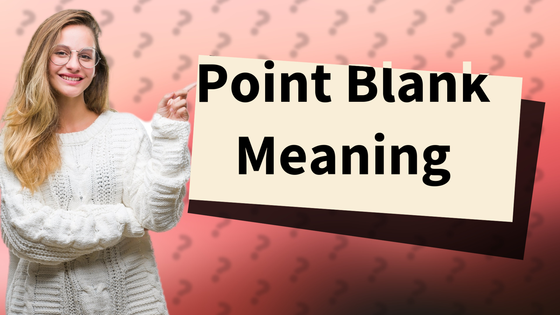 Point Blank Meaning