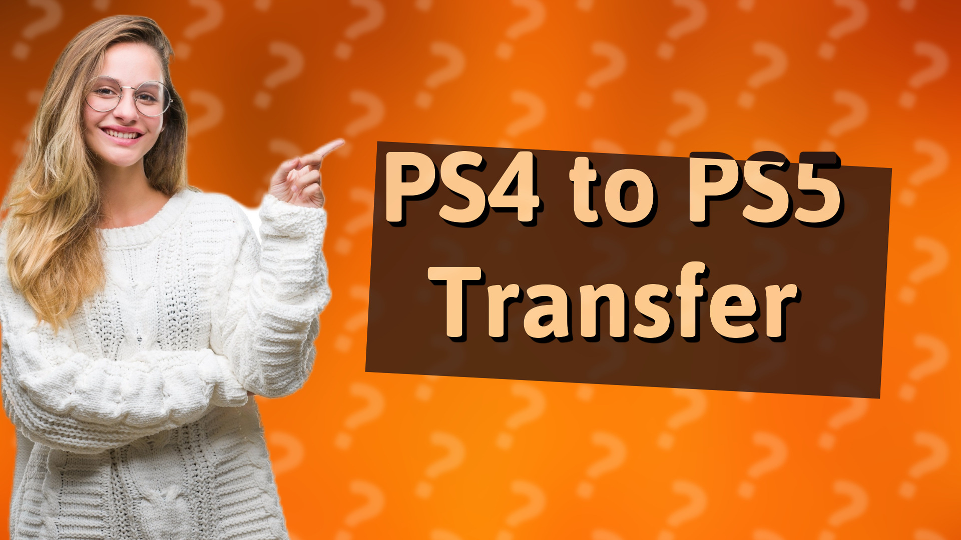 PS4 to PS5 Transfer