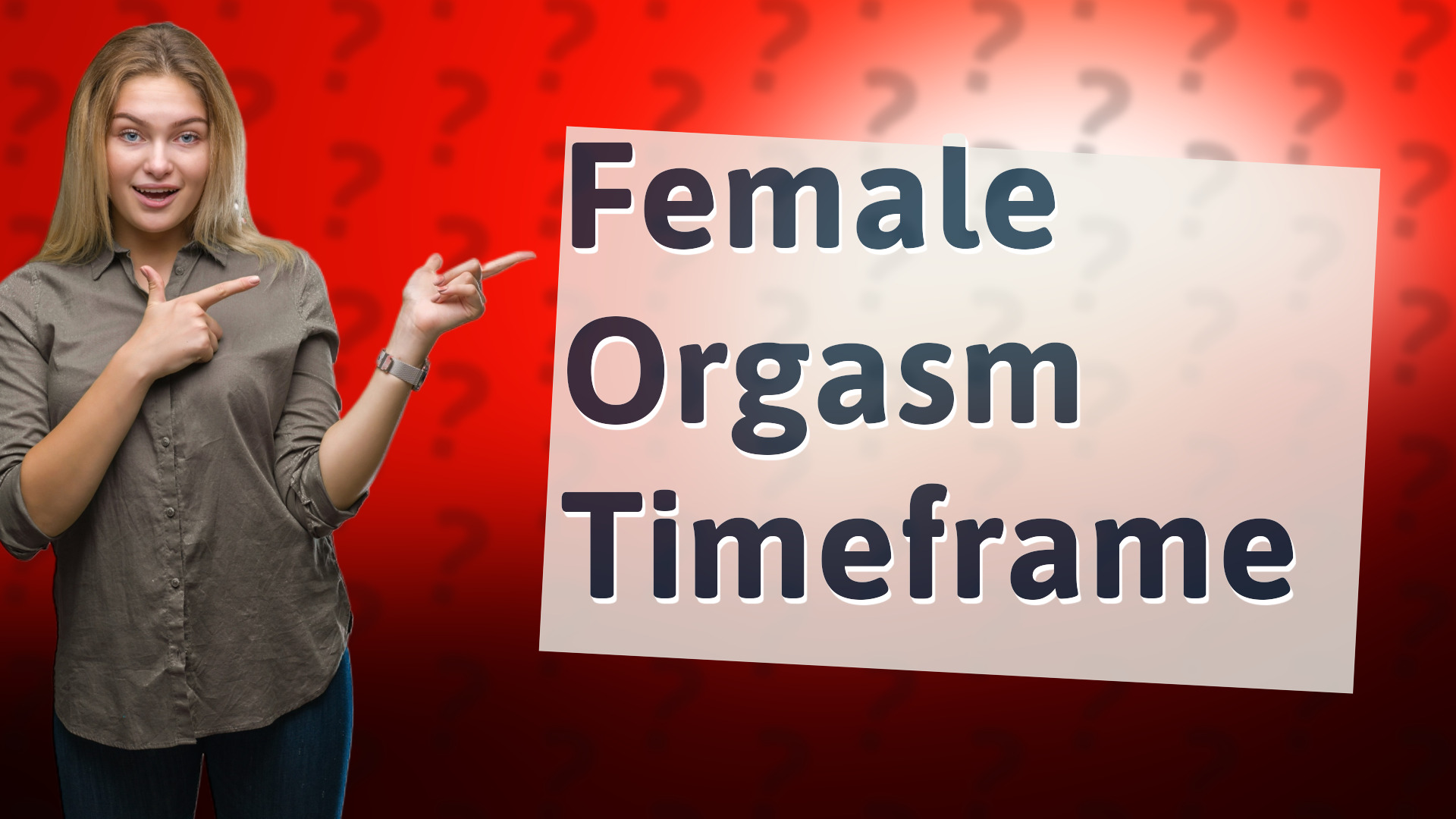 Female Orgasm Timeframe