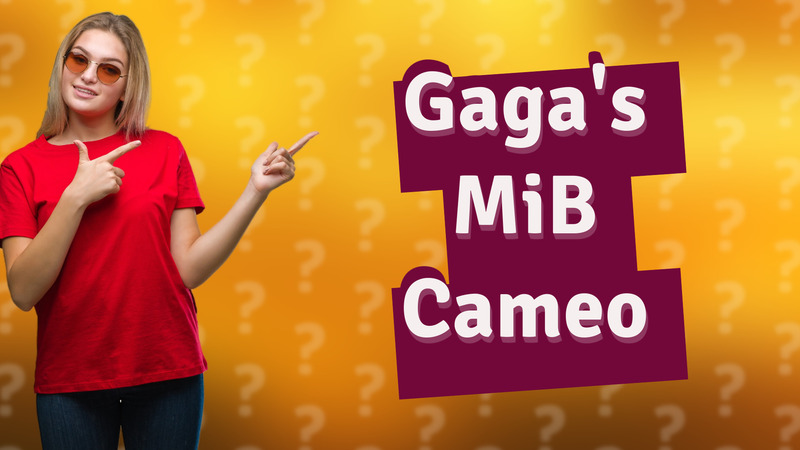 Gaga's MiB Cameo