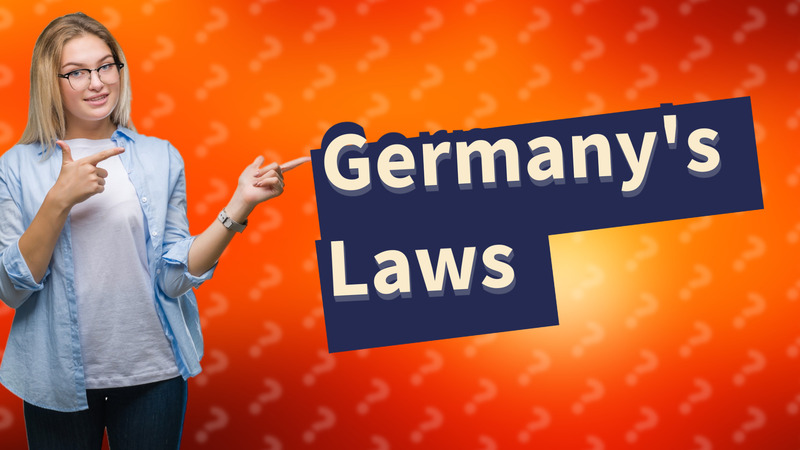 Germany's Laws