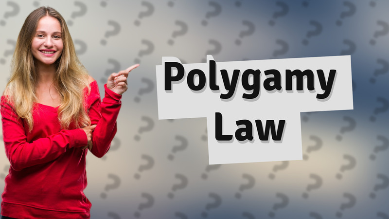 Polygamy Law