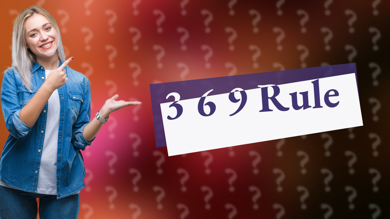 3 6 9 Rule
