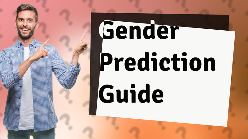 Gender Prediction Guide