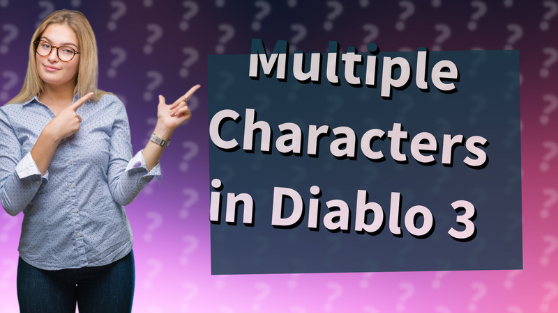 Multiple Characters in Diablo 3