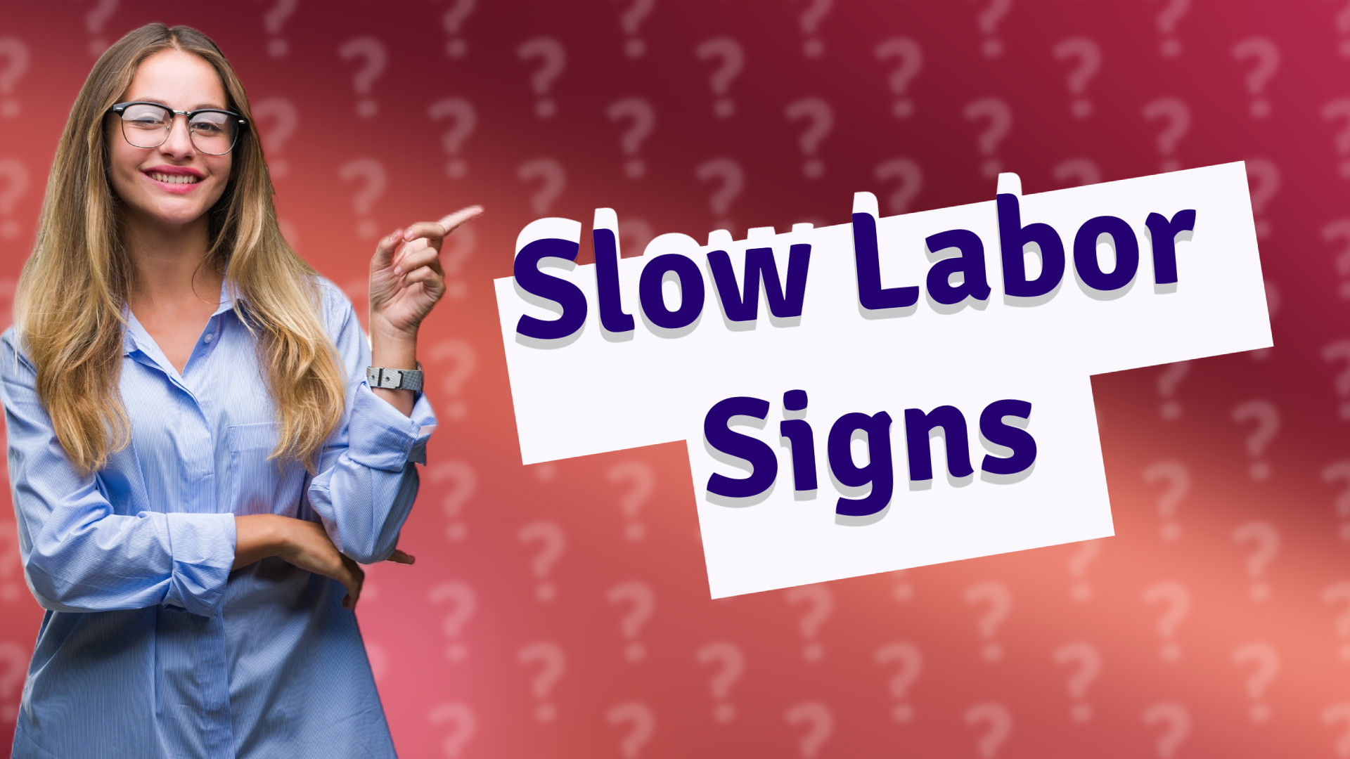 Slow Labor Signs