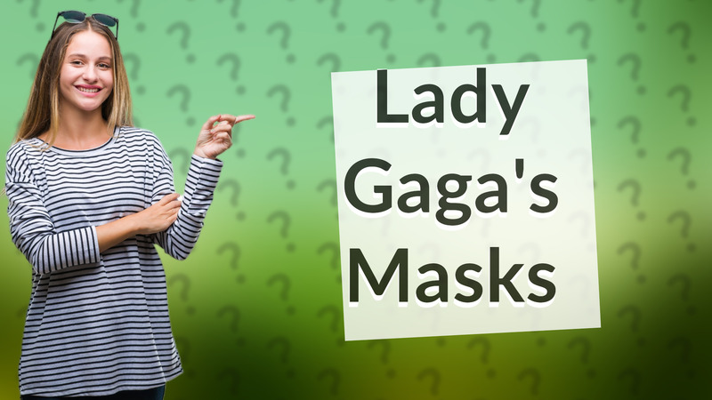 Lady Gaga's Masks