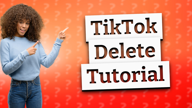 TikTok Delete Tutorial