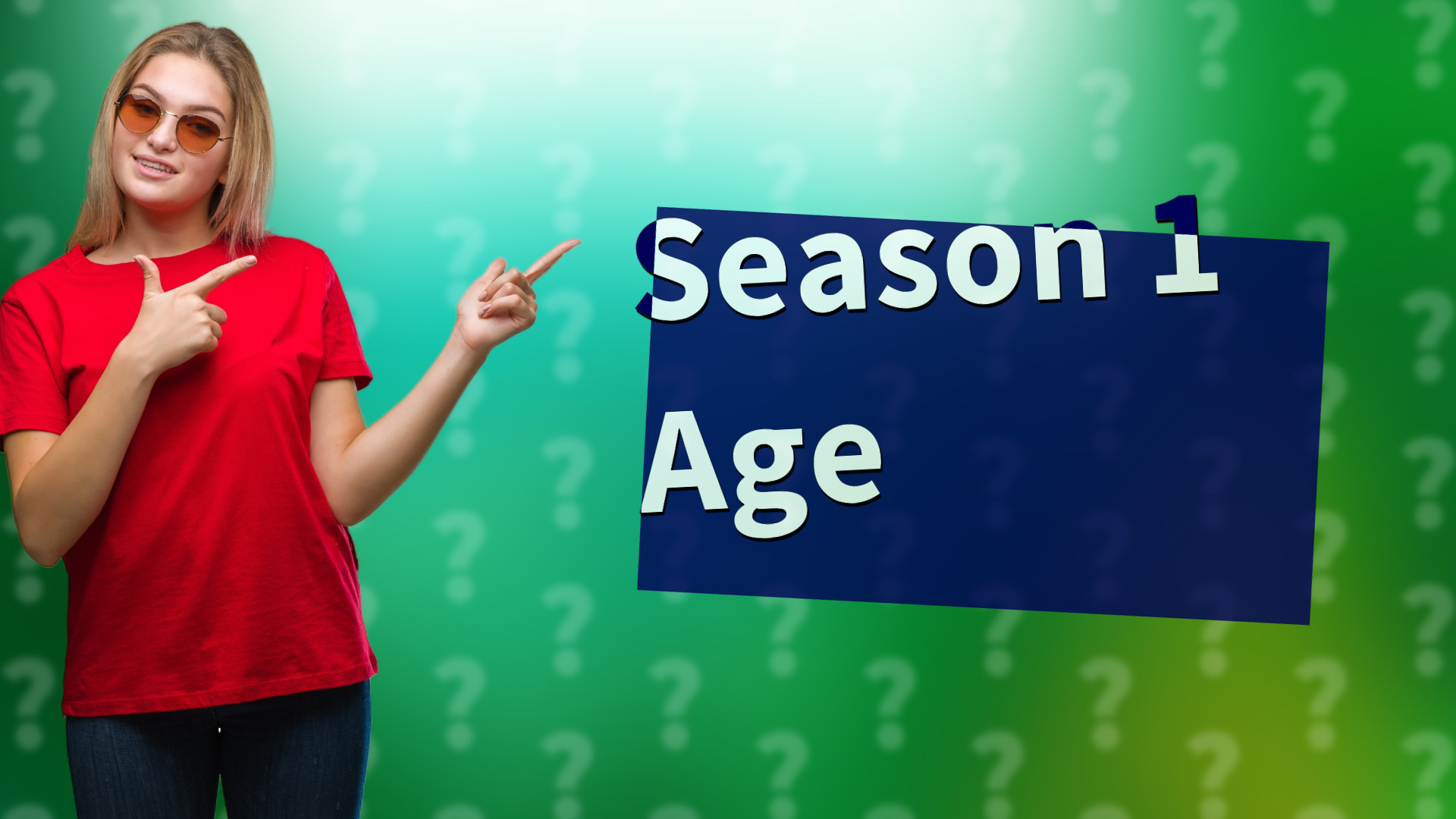 Season 1 Age