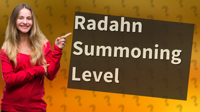 Radahn Summoning Level