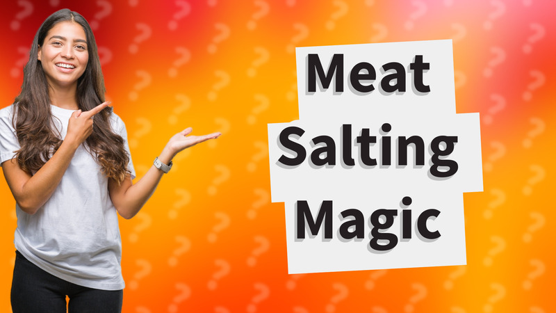 Meat Salting Magic