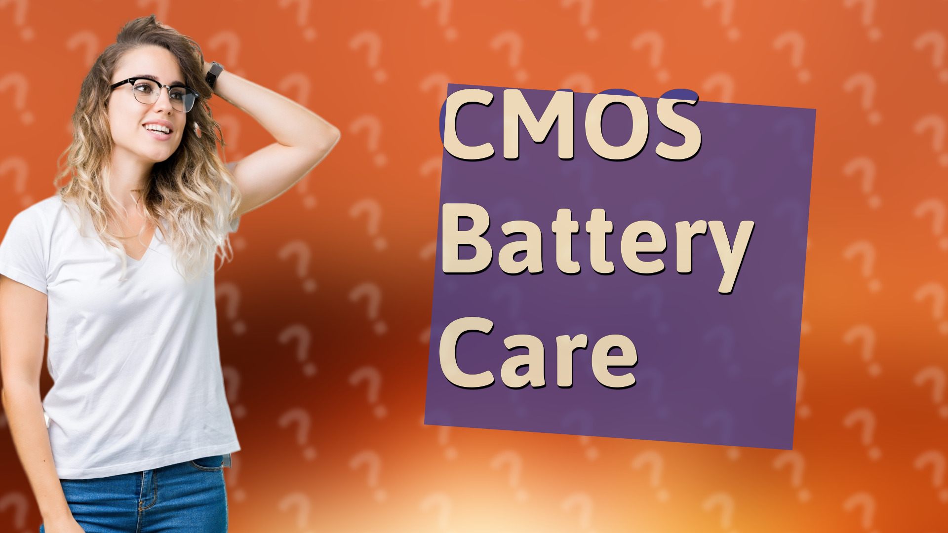 CMOS Battery Care
