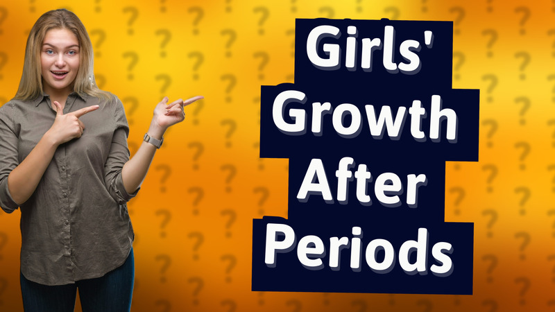 Girls' Growth After Periods