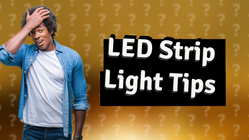 LED Strip Light Tips
