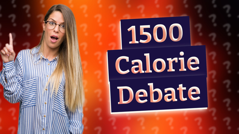 1500 Calorie Debate