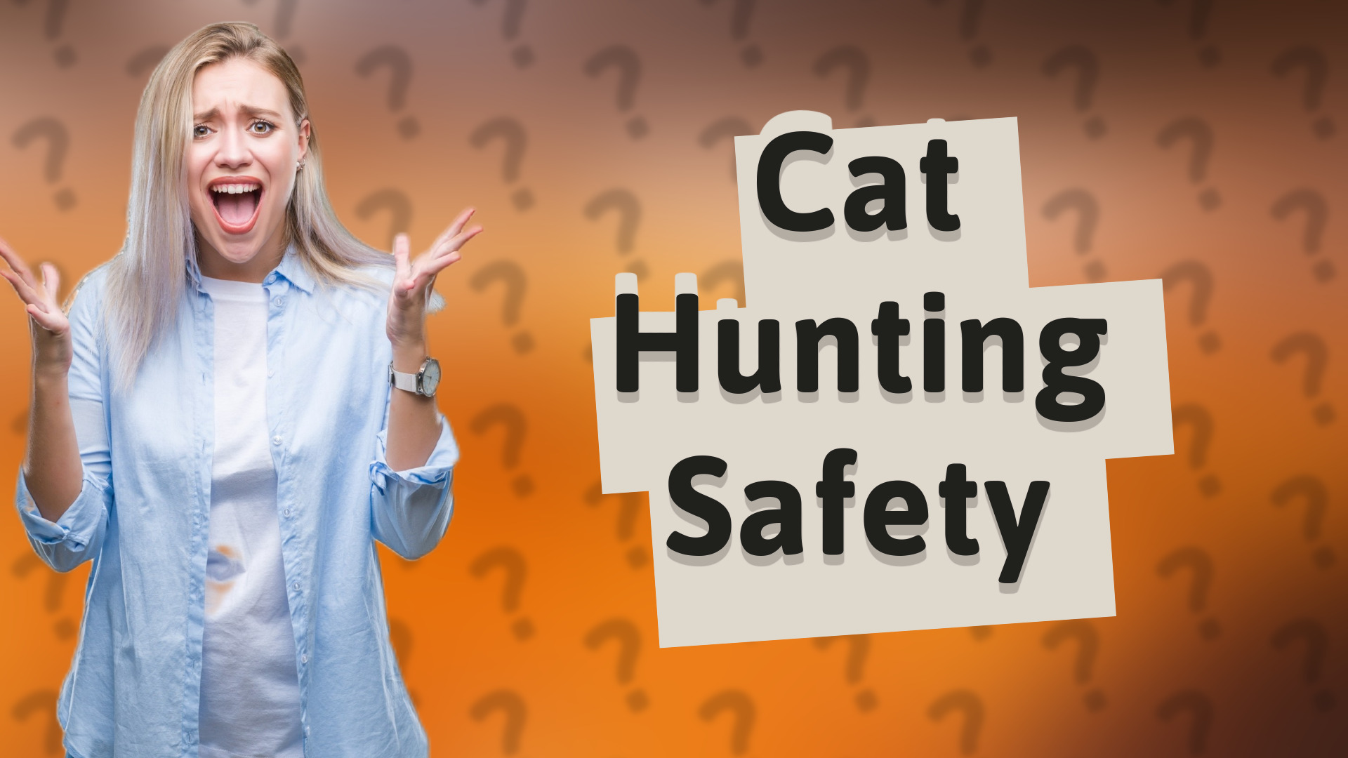Cat Hunting Safety
