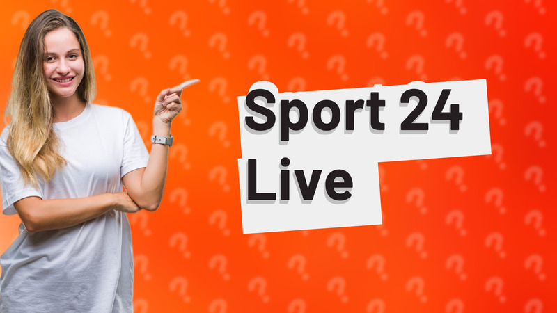 Sport 24 Live