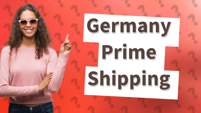 Germany Prime Shipping