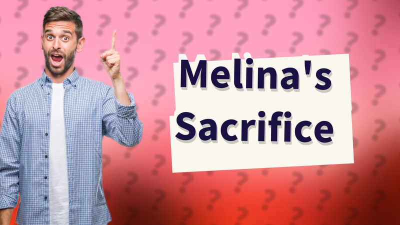 Melina's Sacrifice