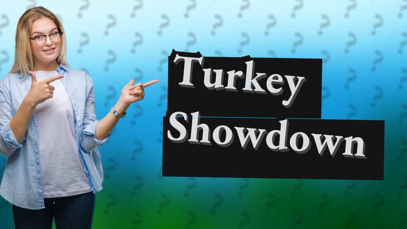 Turkey Showdown