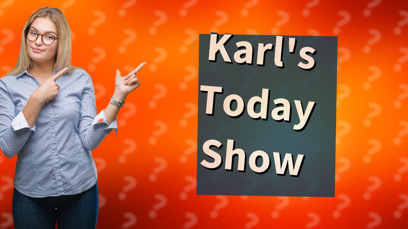 Karl's Today Show
