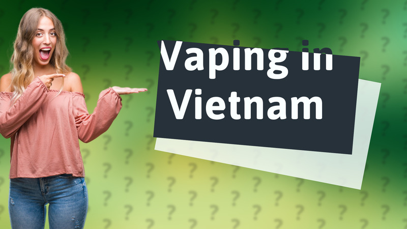 Vaping in Vietnam