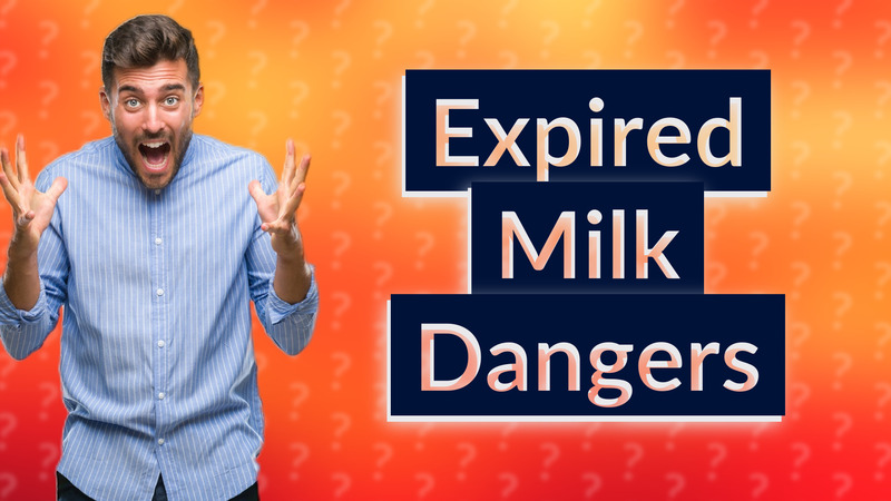 Expired Milk Dangers