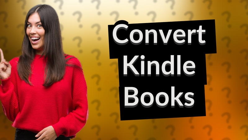 Convert Kindle Books