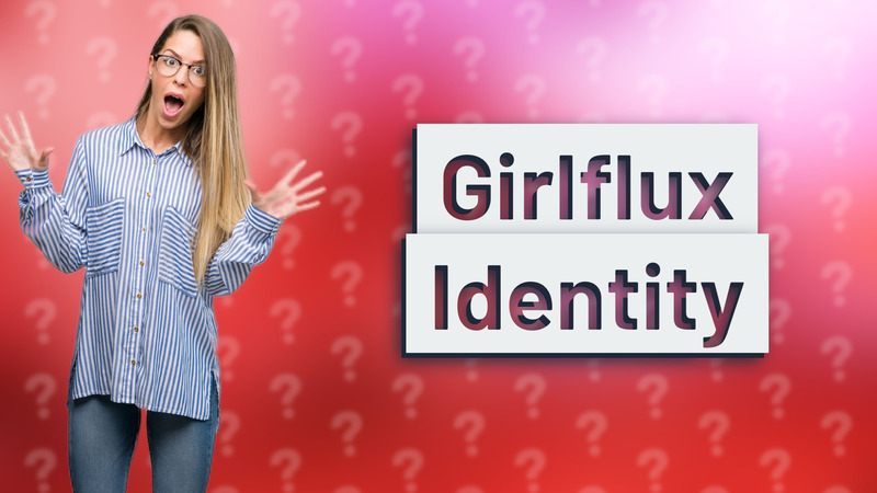 Girlflux Identity
