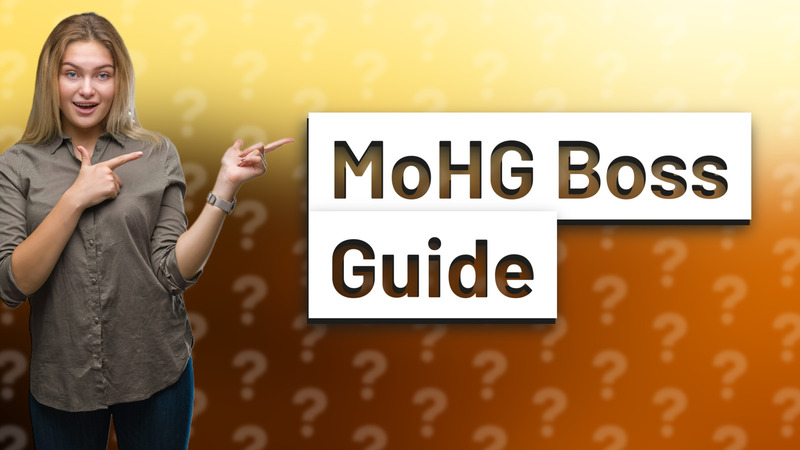 MoHG Boss Guide